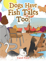 Dogs Have Fish Tales Too!