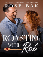 Roasting with Rob