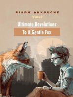 ULTIMATE REVELATIONS TO A GENTLE FOX