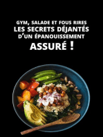 Gym, salade et fous rires : Les secrets déjantés d'un épanouissement assuré !