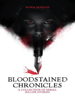 Bloodstained Chronicles: A Collection of Serial Killer Stories