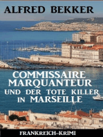 Commissaire Marquanteur und der tote Killer in Marseille