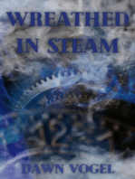 Wreathed in Steam