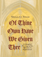 Of Thine Own Have We Given Thee: A Liturgical Theology of the Offertory in Anglicanism
