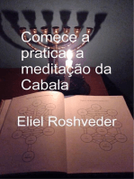 Comece a praticar a meditação da Cabala: Cabala e Meditação, #16