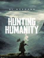 Hunting Humanity