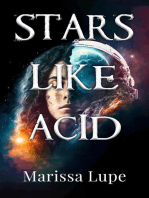 Stars Like Acid: Book One