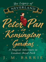 The Legacy of Neverland - Peter Pan in Kensington Gardens: A Magical Adventure in London's Royal Park