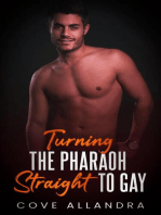 Turning The Pharaoh Straight To Gay