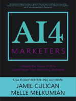 AI4 Marketers: Unleash the Power of AI to Supercharge Your Marketing Strategies: AI4