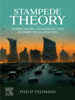 Stampede Theory: Human Nature, Technology, and Runaway Social Realities