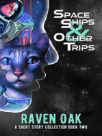 Space Ships & Other Trips: A Short Story Collection, #2