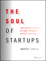 The Soul of Startups: The Untold Stories of How Founders Affect Culture