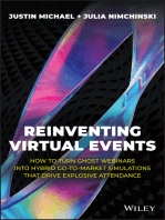 Reinventing Virtual Events: How To Turn Ghost Webinars Into Hybrid Go-To-Market Simulations That Drive Explosive Attendance