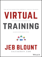 Virtual Training: The Art of Conducting Powerful Virtual Training that Engages Learners and Makes Knowledge Stick