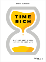 Time Rich: Do Your Best Work, Live Your Best Life