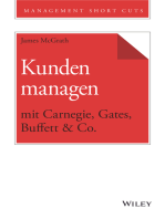 Kunden managen mit Carnegie, Gates, Buffett & Co.