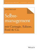 Selbstmanagement mit Carnegie, Edison, Ford & Co.