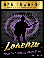Lorenzo, Perpetual Fantasy Rock Band, Book 4