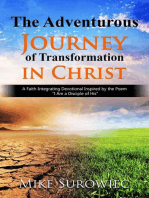 The Adventurous Journey of Transformation in Christ: Spiritual Growth