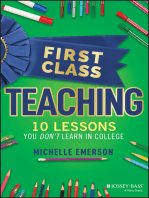 First Class Teaching: 10 Lessons You Don't Learn in College