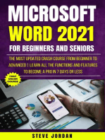 Microsoft Word 2021 For Beginners And Seniors: The Most Updated Crash Course from Beginner to Advanced | Learn All the Functions and Features to Become a Pro in 7 Days or Less