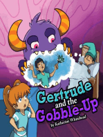 Gertrude and the Gobble-Up