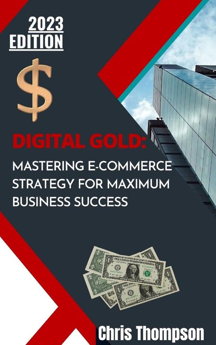 Mastering Ecommerce For Your Business: Navigating Success With Ecommerce Mastery Strategies