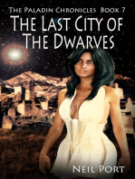 The Last City of the Dwarves: The Paladin Chronicles, #7