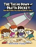 The Taking Down of Pasta Rocket (Bedtime Stories Full Chapter Books for Kids 7)(Full Length Chapter Books for Kids Ages 6-12) (Includes Children Educational Worksheets)