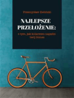 Najlepsze przełożenie: o tym, jak kolarstwo napędzi twój biznes