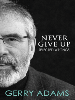 Never Give Up:: Selected Writings