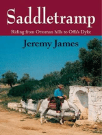 Saddletramp: Riding from Ottoman Hills to Offa's Dyke