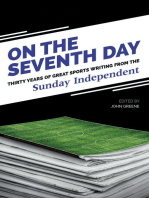 On The Seventh Day: Thirty Years of Great Sports Writing: from the Sunday Independent