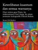 Keterlibatan kuantum dan semua warnanya. Dari mitos gua Plato, ke sinkronisasi Carl Jung, ke alam semesta holografik David Bohm.