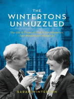 The Wintertons Unmuzzled: The Life & Times of Nick & Ann Winterton, Two Westminster Mavericks