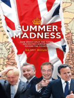 Summer Madness: How Brexit Split the Tories, Destroyed Labour and Divided the Country