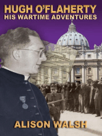 HUGH O'FLAHERTY: HIS WARTIME ADVENTURES