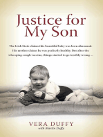 Justice for My Son: A Mothers Hunt for Justice
