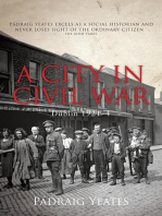 A City in Civil War – Dublin 1921–1924: The Irish Civil War