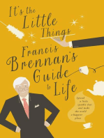 It's The Little Things – Francis Brennan's Guide to Life: Spread a little sparkle dust and make the world a happier place