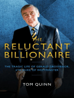 The Reluctant Billionaire: The Tragic Life of Gerald Grosvenor, Sixth Duke of Westminster