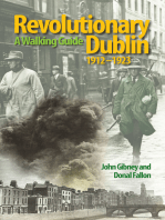 Revolutionary Dublin, 1912–1923: A Walking Guide