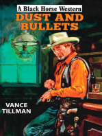 Dust and Bullets