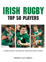 Irish Rugby - Top 50 Players: A Compilation of the Greatest Ever Irish Rugby Players