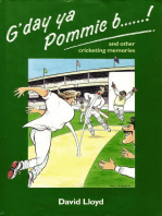 G'day ya Pommie b******!: and other cricketing memories