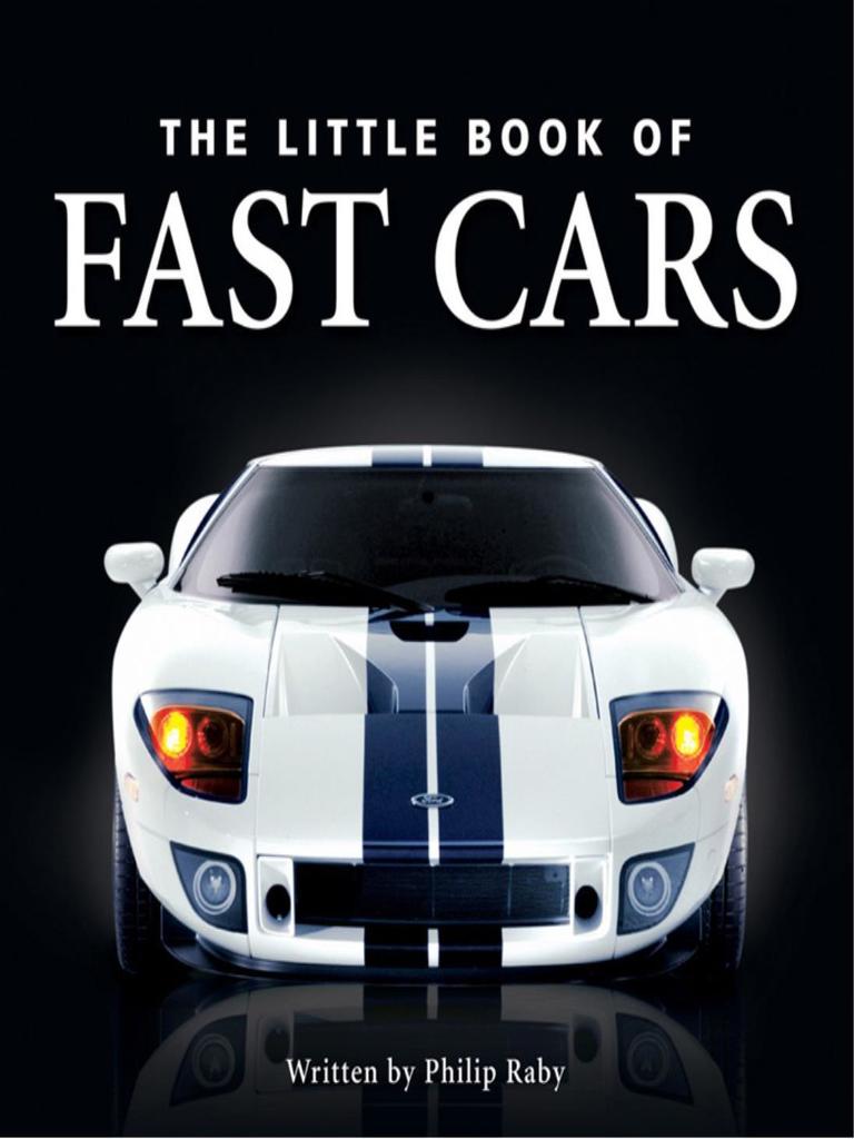 The Little Book of Fast Cars by Philip Raby (Ebook) - Read free for 30 days