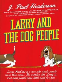 Larry and the Dog People by J P Henderson (Ebook) - Read free for ...