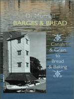 Barges and Bread: Canals and Grain to Bread and Baking