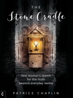 The Stone Cradle: One woman's search for the truth beyond everyday reality